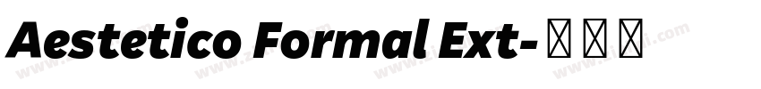 Aestetico Formal Ext字体转换